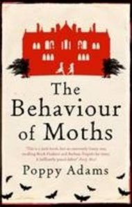 The Behaviour of Moths [Large Print]: 16 Point (Large Print Edition)